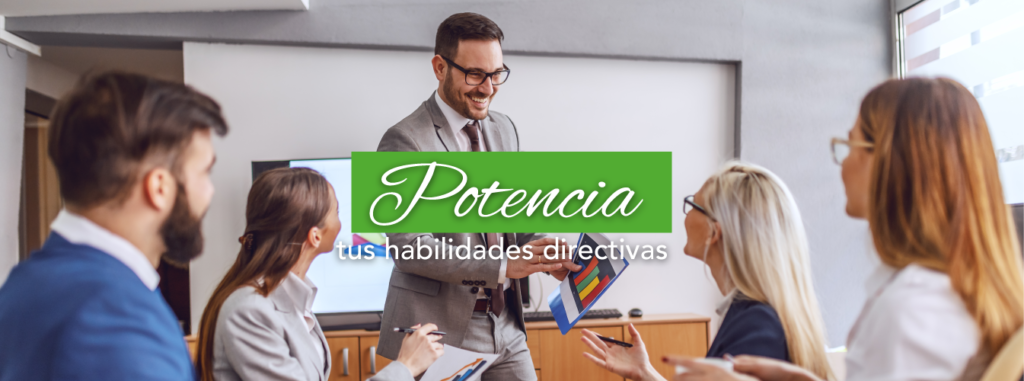 potenciar tus habilidades directivas